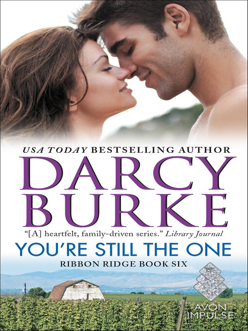 Title details for You're Still the One by Darcy Burke - Available